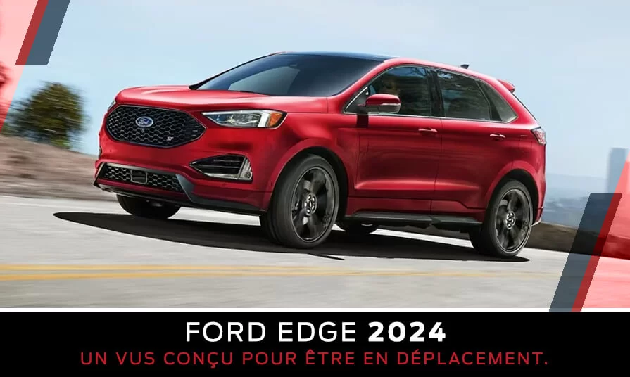 Le Ford Edge 2024 sera encore luxueux et sécuritaire